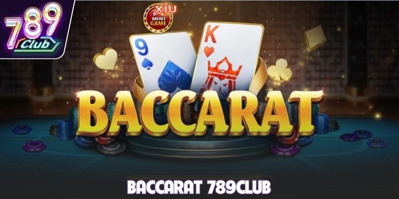 Baccarat 789club