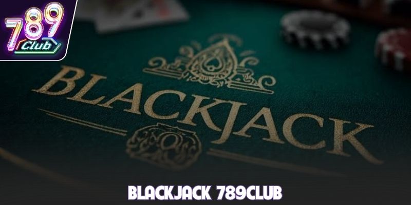 Blackjack 789club