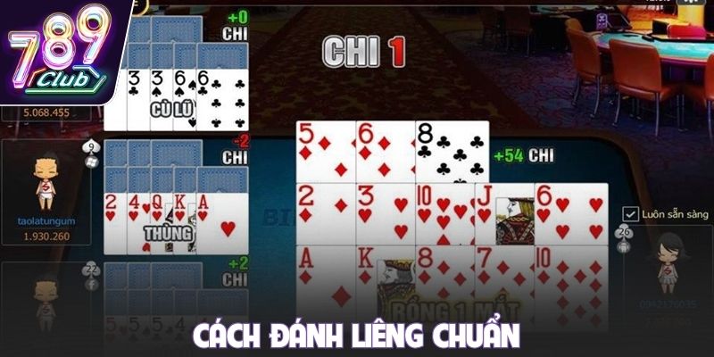 Cách đánh Liêng chuẩn