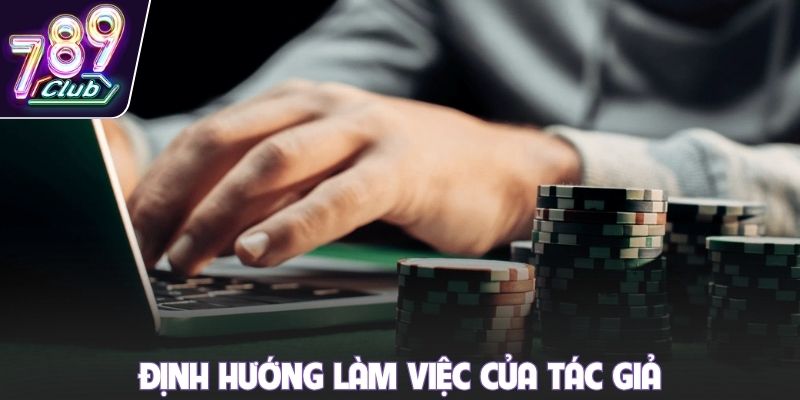 Định hướng làm việc của tác giả