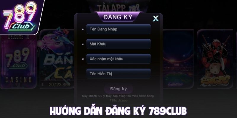 Hướng dẫn đăng ký 789club