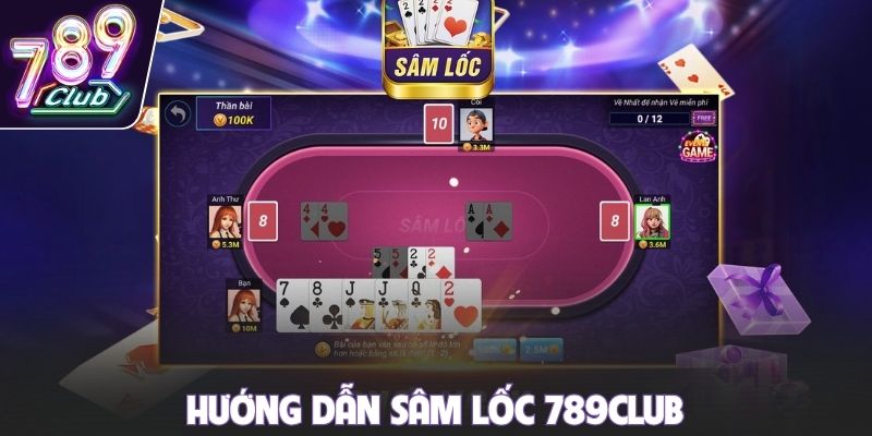 Hướng dẫn sâm lốc 789club