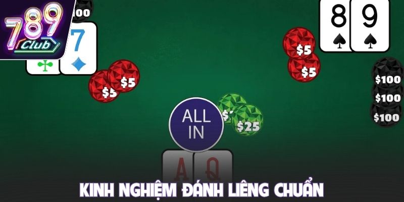 Kinh nghiệm đánh liêng chuẩn