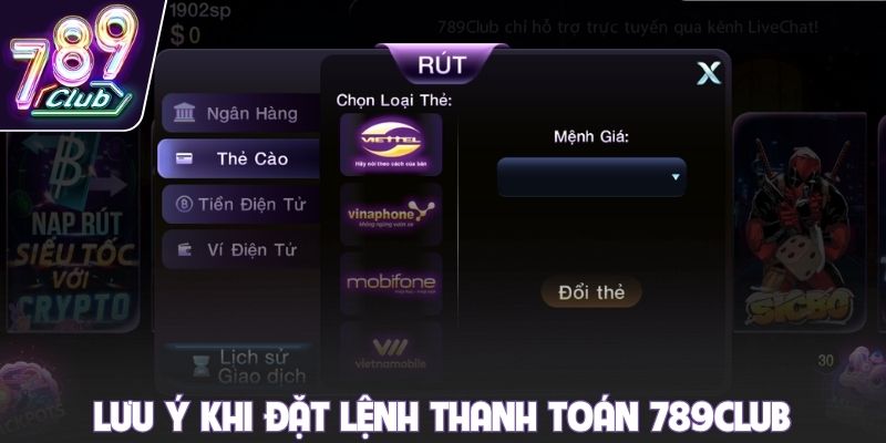 Lưu ý khi đặt lệnh thanh toán 789club