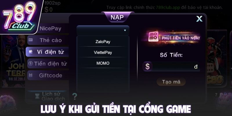 Lưu ý khi gửi tiền tại cổng game