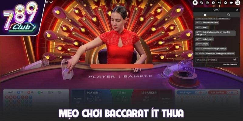 Mẹo chơi Baccarat ít thua