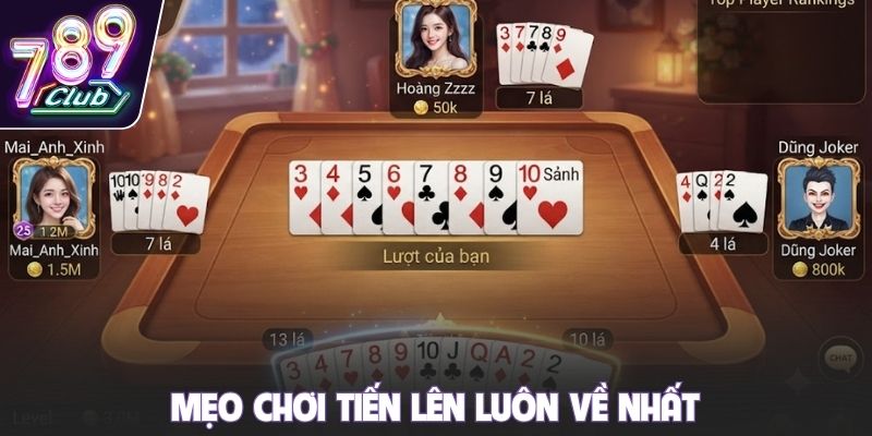 Mẹo chơi tiến lên luôn về nhất