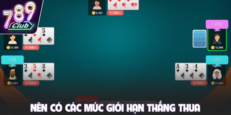 Nên có các mức giới hạn thắng thua