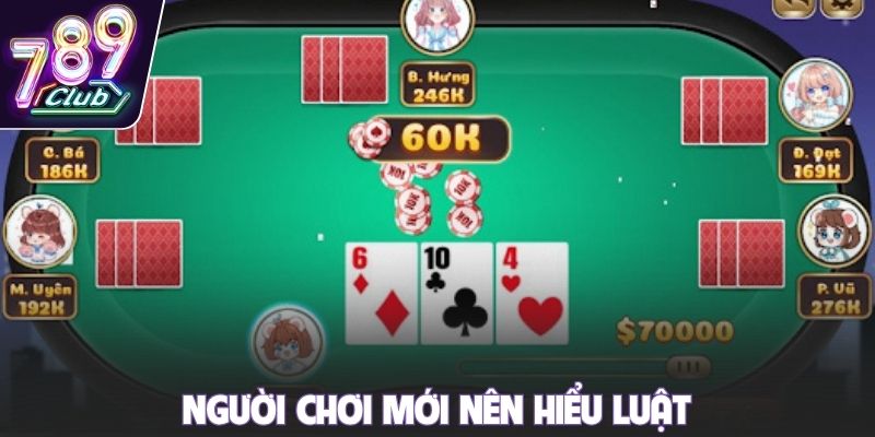 Người chơi mới nên hiểu luật