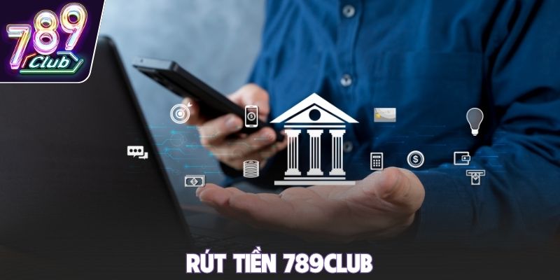 Rút tiền 789club