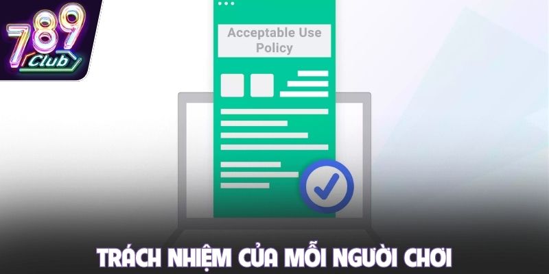 Trách nhiệm của mỗi người chơi